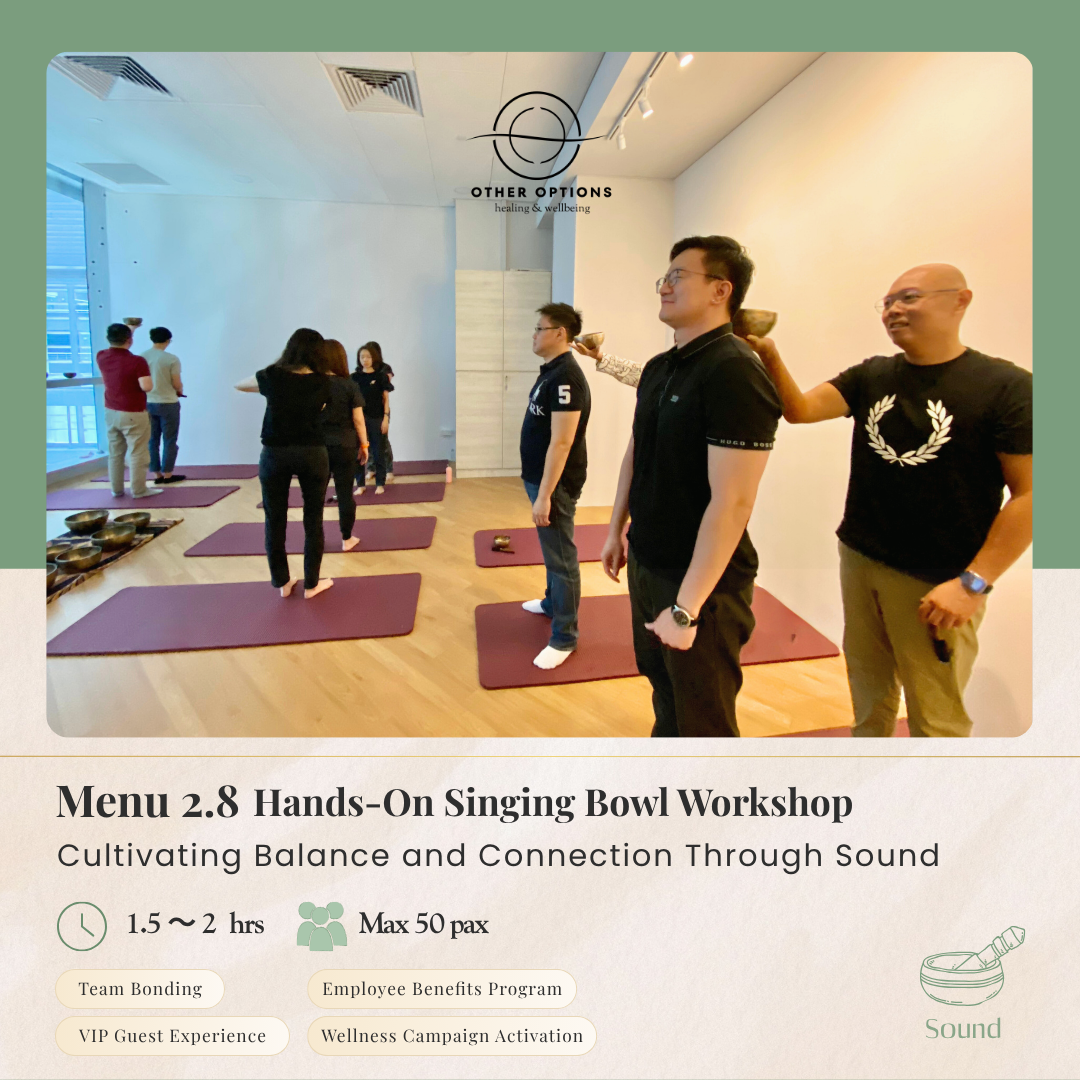 Menu 2.8  Hands-On Singing Bowl Workshop (1.5 - 2 hrs)